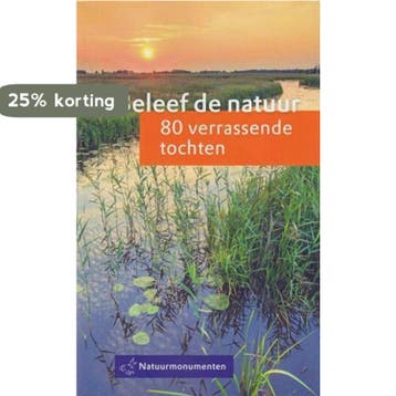 Beleef de natuur - Flip van Doorn 9789070099589, Verzenden, Zo goed als nieuw, Flip van Doorn