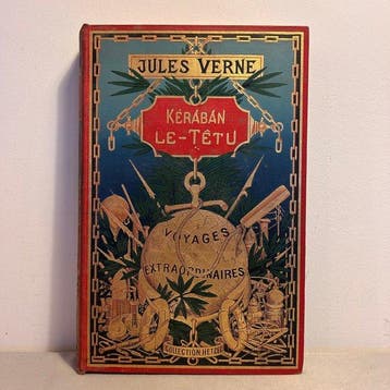 Jules Verne - Kéraban Le Têtu - 1903