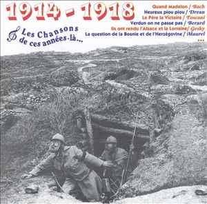 cd - Various - 1914-1918 Les Chansons De Ces AnnÃ©es LÃ ., Verzenden, Zo goed als nieuw