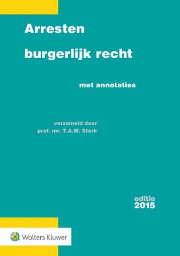 Arresten burgerlijk recht editie 2015 9789013130553, Verzenden, Gelezen