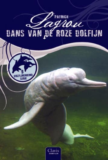 Dans Van De Roze Dolfijn | Patrick Lagrou | Nieuw, Ophalen of Verzenden, Nieuw, Patrick Lagrou