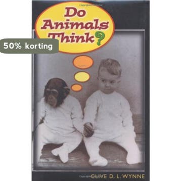 Do Animals Think? - Clive D. L. Wynne 9780691113111, Verzenden, Zo goed als nieuw, Clive D. L. Wynne