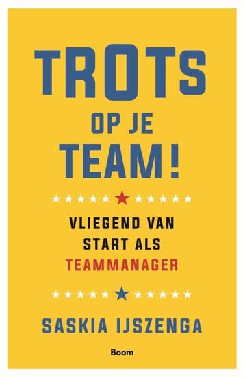 Trots Op Je Team! | Saskia IJszenga | Nieuw, Ophalen of Verzenden, Nieuw, Saskia IJszenga