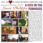cd - Louis Philippe - A Kiss In The Funhouse, Verzenden, Zo goed als nieuw