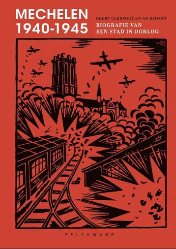 Mechelen 1940-1945 | Geert Clerbout; An Rydant | Nieuw, Ophalen of Verzenden, Nieuw in verpakking