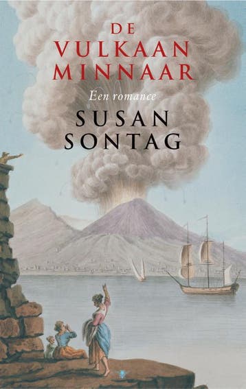 De vulkaanminnaar - Susan Sontag 9789023417217, Verzenden, Gelezen, Susan Sontag