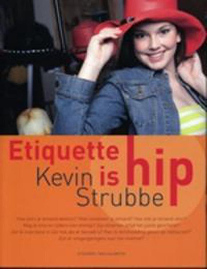 Etiquette is hip 9789056177355 K. Strubbe, Boeken, Hobby en Vrije tijd, Zo goed als nieuw, Verzenden