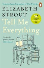 Tell Me Everything 9780241634363 Elizabeth Strout, Ophalen of Verzenden, Nieuw, Elizabeth Strout