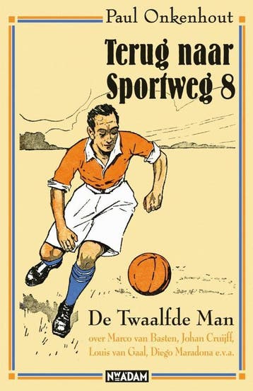 Terug naar Sportweg 8 - P. Onkenhout 9789046806098, Verzenden, Zo goed als nieuw, P. Onkenhout