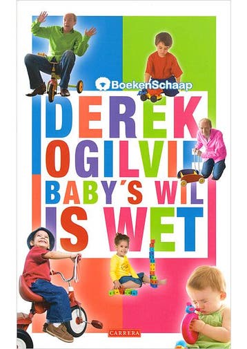 Babys wil is wet Derek Ogilvie, Verzenden, Gelezen