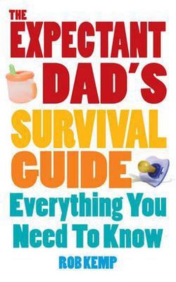Expectant Dads Survival Guide - Rob Kemp 9780091929794, Verzenden, Gelezen, Rob Kemp