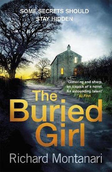 The Buried Girl The most chilling psychological thriller, Verzenden, Gelezen, Richard Montanari