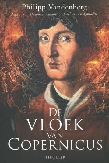 De vloek van Copernicus - Philipp Vandenberg 9789045202662, Boeken, Verzenden, Zo goed als nieuw, Philipp Vandenberg