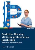 Proactive Nursing, 9789059319691, Boeken, Verzenden, Zo goed als nieuw, HBO