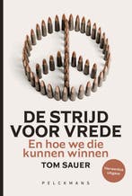 De strijd voor vrede 9789463102223, Boeken, Zo goed als nieuw
