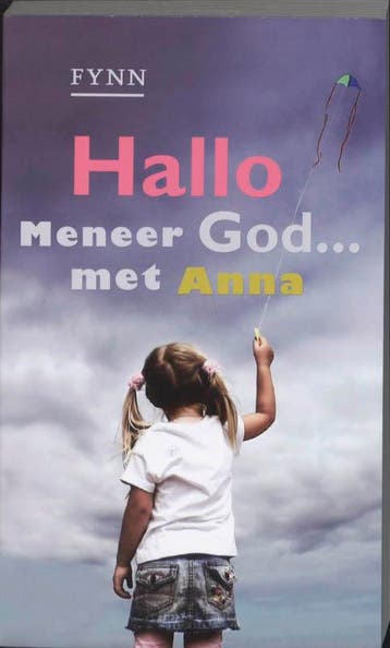 Hallo Meneer God... met Anna - Fynn 9789043517850, Verzenden, Gelezen, Fynn
