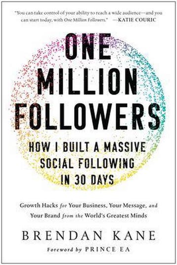 One Million Followers - Brendan Kane 9781946885371, Verzenden, Zo goed als nieuw, Brendan Kane