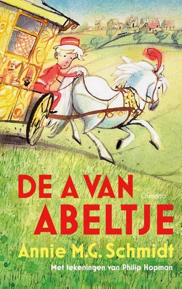 De A van Abeltje - Annie M.G. Schmidt 9789045119823, Verzenden, Zo goed als nieuw, Annie M.G. Schmidt