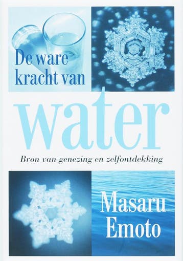 de ware kracht van water - Masuru Emoto 9789022547991, Verzenden, Zo goed als nieuw, Masuru Emoto