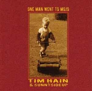 cd - Tim Hain - One Man Went To Mojo, Verzenden, Zo goed als nieuw