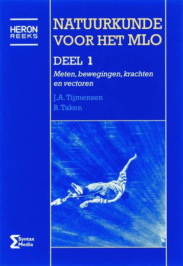 Heron reeks   Natuurkunde voor het MLO 1 Meten 9789077423134, Verzenden, Zo goed als nieuw