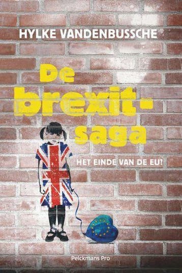 De Brexit-saga - Hylke Vandenbussche 9789463371988, Verzenden, Gelezen, Hylke Vandenbussche
