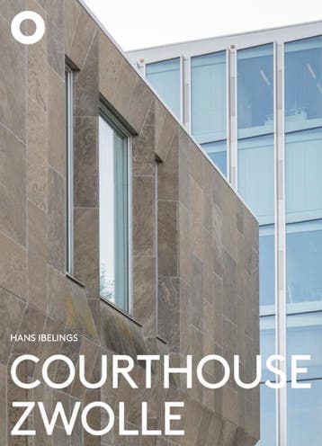 Courthouse Zwolle | Hans Ibelings | Nieuw, Ophalen of Verzenden, Nieuw, Hans Ibelings