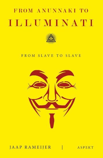 From Anunnaki To Illuminati | Jaap Rameijer | Nieuw, Boeken, Ophalen of Verzenden, Nieuw, Jaap Rameijer