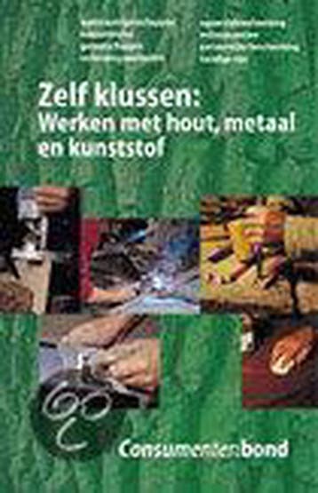Werken met hout, metaal en kunststof / Zelf klussen Auteur, Boeken, Verzenden, Gelezen, Auteur