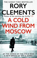 Tom Wilde-A Cold Wind From Moscow 9781804185094, Verzenden, Gelezen, Rory Clements
