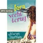 Tara vecht terug / Backpack / 2 9789025860752 Maren Stoffels, Verzenden, Zo goed als nieuw, Maren Stoffels