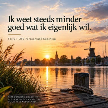 Ik ben mezelf kwijt | Life Coach online, Persoonlijke ontwikkeling