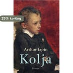 Kolja 9789029509916 Arthur Japin, Boeken, Verzenden, Zo goed als nieuw, Arthur Japin