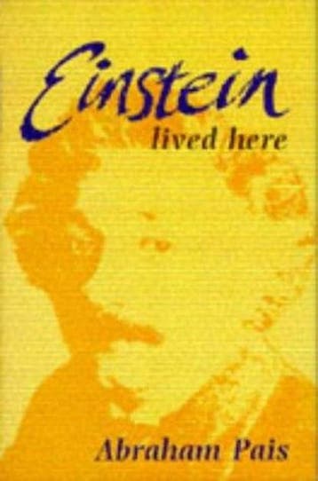 Einstein lived here | 9780198539940 | PAIS, Abraham, Ophalen of Verzenden, Zo goed als nieuw, PAIS, Abraham