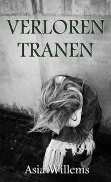 Verloren tranen - Asia Willems 9789491220692, Boeken, Verzenden, Gelezen, Asia Willems