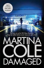 Damaged 9781472201072 Martina Cole, Verzenden, Gelezen, Martina Cole