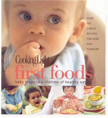 Cooking Light: First Foods 9780848733216, Verzenden, Gelezen, Cooking Light Magazine
