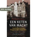 Een keten van macht 9789050188012, Boeken, Verzenden, Zo goed als nieuw