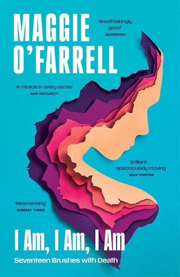 9781035430048 I Am, I Am, I Am: Seventeen Brushes With Death, Boeken, Verzenden, Nieuw, Maggie O'Farrell