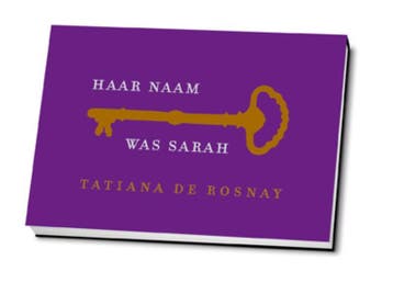 Haar naam was Sarah / Dwarsligger / 146 - Tatiana de Rosnay, Verzenden, Gelezen, Tatiana de Rosnay