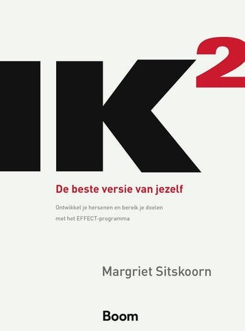 9789462760356 IK2 De beste versie van jezelf | Tweedehands, Boeken, Verzenden, Zo goed als nieuw, Margriet Sitskoorn