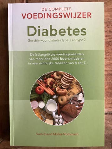 De complete voedingswijzer - Sven-David Müller-Nothmann, Boeken, Verzenden, Gelezen, Sven-David Müller-Nothmann