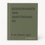 BOEKDRUKKER VAN AMSTERDAM, DE 9789033612404 P. de Zeeuw Jgzn, Verzenden, Gelezen, P. de Zeeuw Jgzn