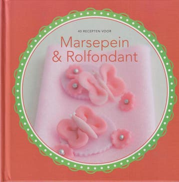 40 Recepten voor Marsepein en Rolfondant 8716963642141, Verzenden, Zo goed als nieuw, Anke Smits ()