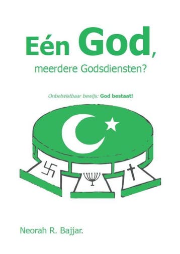 Een God, Meerdere Goddiensten? | Neorah R. Bajjar | Nieuw, Ophalen of Verzenden, Nieuw, Neorah R. Bajjar