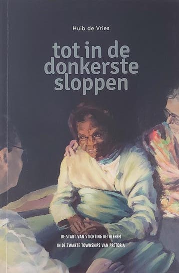 Tot in de donkerste sloppen 9789087182359 Huib de Vries, Boeken, Verzenden, Zo goed als nieuw, Huib de Vries