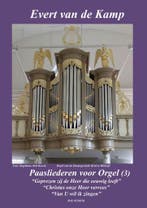 Nieuw! Evert van de Kamp | Paasliederen voor orgel deel 3, Orgel, Verzenden, Klassiek, Nieuw