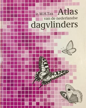 Atlas van de Nederlandse dagvlinders - Tax 9789070099305, Verzenden, Gelezen, Tax