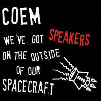 cd - COEM - Weve Got Speakers On The Outside Of Our Spac..., Verzenden, Zo goed als nieuw