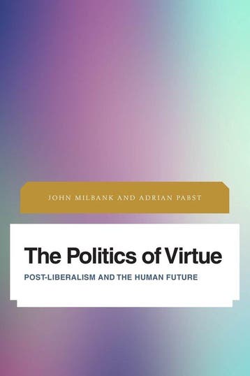 Politics of Virtue - John Milbank 9781783486496, Verzenden, Gelezen, John Milbank